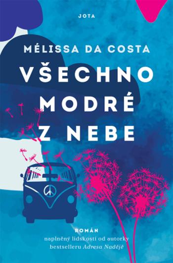 Všechno modré z nebe - Mélissa Da Costa - e-kniha