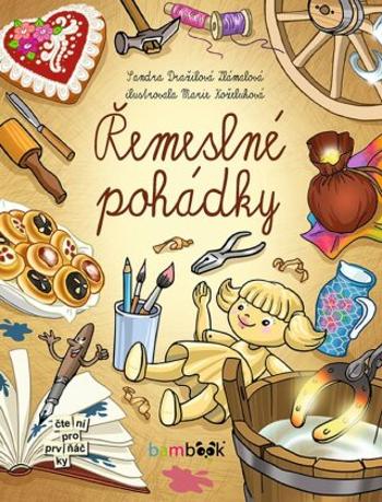 Řemeslné pohádky - Sandra Dražilová-Zlámalová - e-kniha