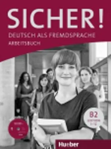 Sicher! B2: Arbeitsbuch mit CD-ROM - Anne Jacobsová