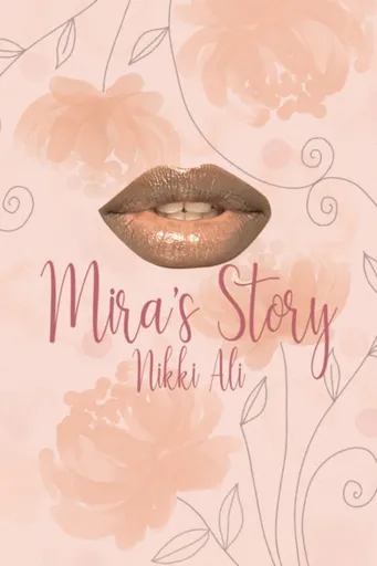 Mira's Story - Nikki Ali