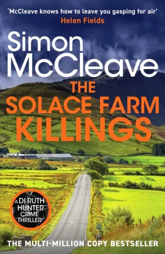 The Solace Farm Killings - Simon McCleave