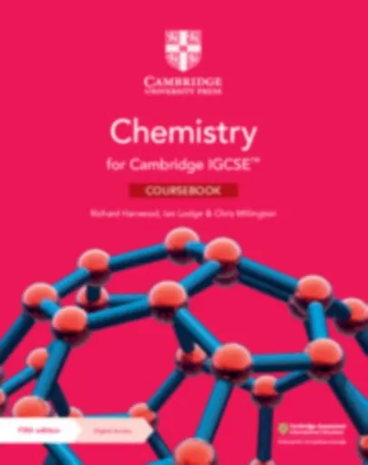 Cambridge IGCSEâ„¢ Chemistry Coursebook with Digital Access (2 Years) - Chris Millington, Richard Harwood, Ian Lodge