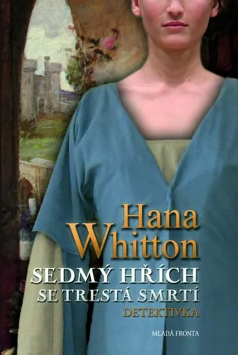 Sedmý hřích se trestá smrtí (poškozená) - Hana Whitton