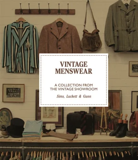 Vintage Menswear - Douglas Gunn, Roy Luckett, Josh Sims