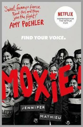 Moxie! - Jennifer Mathieu