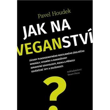 Jak na veganství (978-80-88244-16-5)