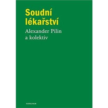 Soudní lékařství (9788024650333)