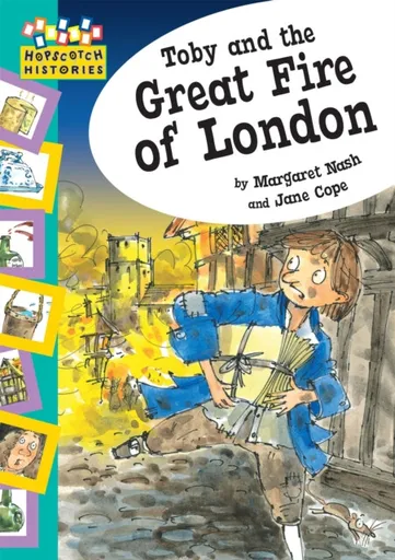 Hopscotch: Histories: Toby and The Great Fire Of London - Margaret Nash