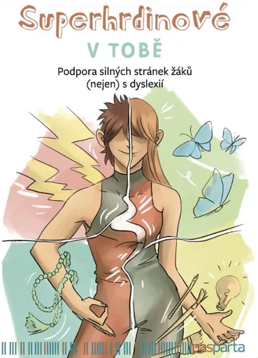 Superhrdinové V TOBĚ - Lenka Krejčová, Jana Pechancová, Zuzana Hladíková