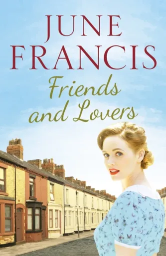 Friends and Lovers - June Francis