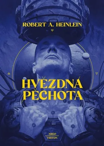 Hvězdná pěchota - Robert A. Heinlein
