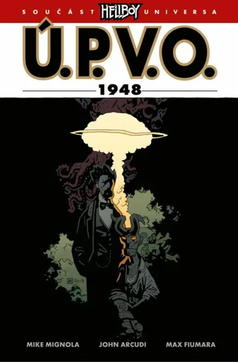 Ú.P.V.O. 1948 - Mike Mignola, John Arcudi