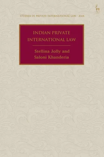 Indian Private International Law - Saloni  Khanderia, Stellina  Jolly