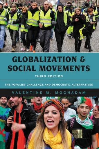 Globalization and Social Movements - Valentine M. Moghadam