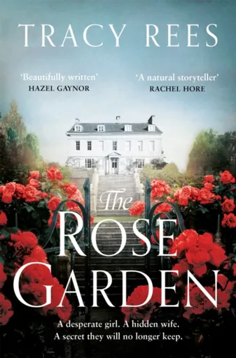 The Rose Garden - Tracy Rees
