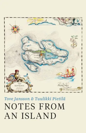 Notes from an Island - Tove Janssonová, Tuulikki Pietila