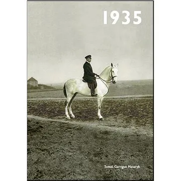 Jaké to tenkrát bylo aneb Co se stalo v roce, kdy jste se narodili 1935 (978-80-7531-035-4)