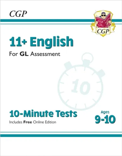 11+ GL 10-Minute Tests: English - Ages 9-10 (with Online Edition) - CGP Books