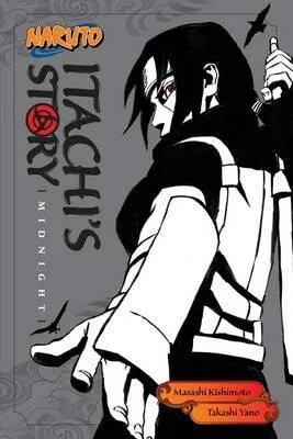 Naruto: Itachi's Story, Vol. 2 - Masaši Kišimoto, Takashi Yano