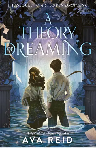 Theory of Dreaming (Deluxe Limited Edition) - Ava Reid