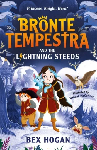 Bronte Tempestra and the Lightning Steeds - Bex Hoganová