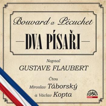 Dva písaři (Bouvard a Pécuchet) - Gustave Flaubert - audiokniha