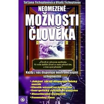 Neomezené možnosti člověka (978-80-89227-11-2)