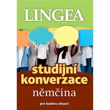 Studijní konverzace němčina: pro každou situaci (978-80-7508-637-2)