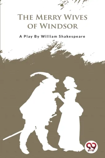 The Merry Wives of Windsor - William Shakespeare