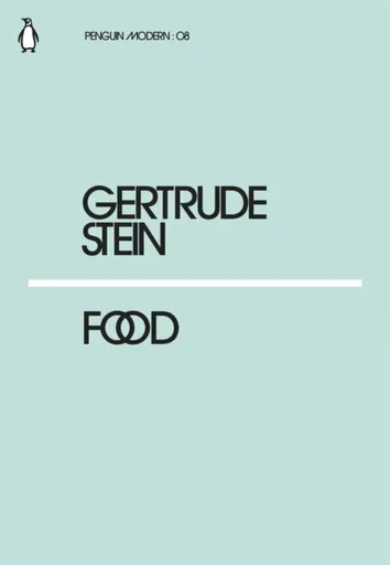 Food - Gertrude Stein