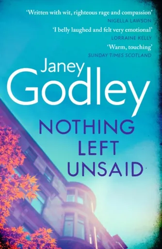 Nothing Left Unsaid - Janey Godley