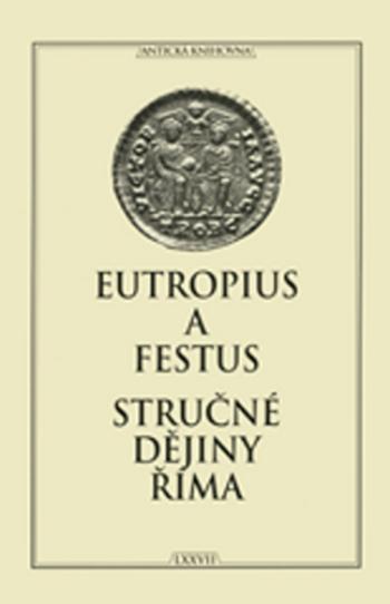 Stručné dějiny Říma - Eutropius, Festus