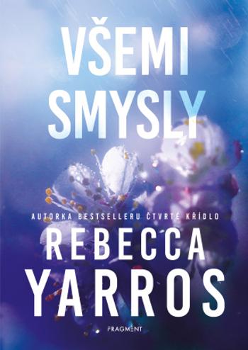 Všemi smysly - Rebecca Yarros - e-kniha