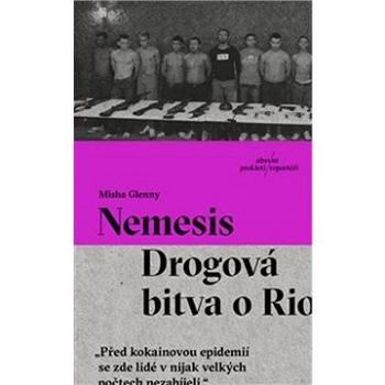 Nemesis Drogová bitva o Rio (978-80-8203-207-2)