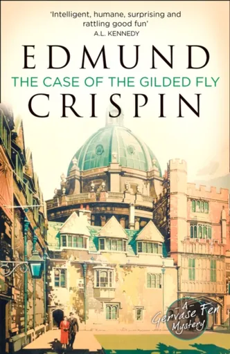 The Case of the Gilded Fly - Edmund Crispin