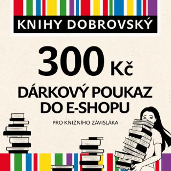 E-shopová dárková poukázka pro knižního závisláka 300 Kč