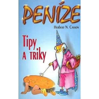 Peníze: Tipy a triky (978-80-89044-24-5)