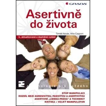 Asertivně do života: 3., aktualizované a doplněné vydání (978-80-247-3869-7)