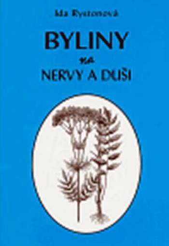 Byliny na nervy a duši - Ida Rystonová, Marie Javorová