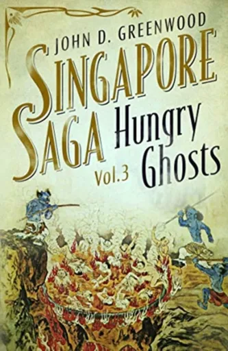 Hungry Ghosts - John D. Greenwood