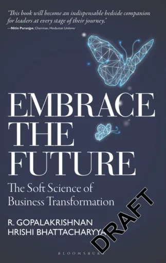 Embrace the Future - R. Gopalakrishnan and Hrishi Bhattacharyya