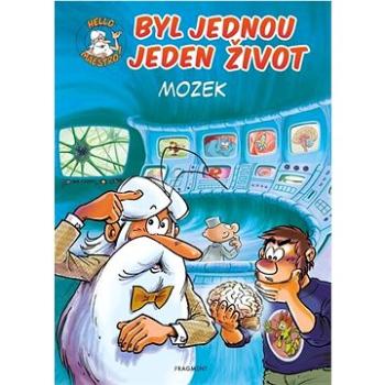 Byl jednou jeden život Mozek (978-80-253-5040-9)