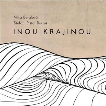 Berglová Nina: Inou krajinou - CD (SR0125)