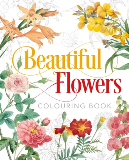 Beautiful Flowers Colouring Book - Peter Gray