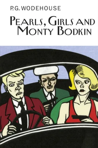 Pearls, Girls and Monty Bodkin - Pelham Grenville Wodehouse