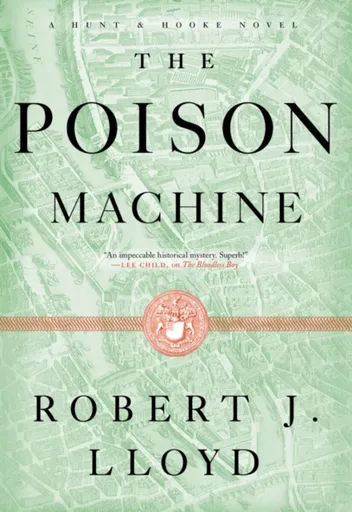 The Poison Machine - Robert J. Lloyd
