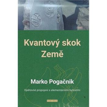 Kvantový skok Země: Opětovné propojení s elementárními bytostmi (978-80-7651-023-4)