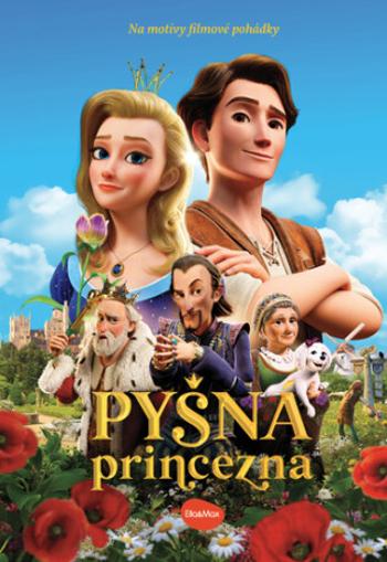 Pyšná princezna – Knížka na motivy filmové pohádky - Božena Němcová, Ema Potužníková