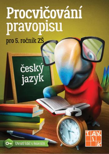 Procvičování pravopisu - ČJ pro 5. ročník