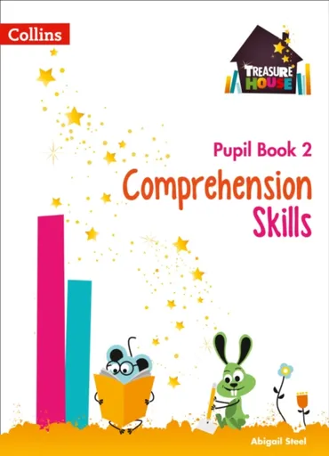 Comprehension Skills Pupil Book 2 - Abigail Steel